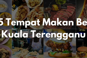 10 Halal Cafe di Kuala Terengganu, Malaysia Yang Wajib Anda Cuba