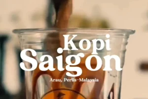 KOPI SAIGON ARAU
